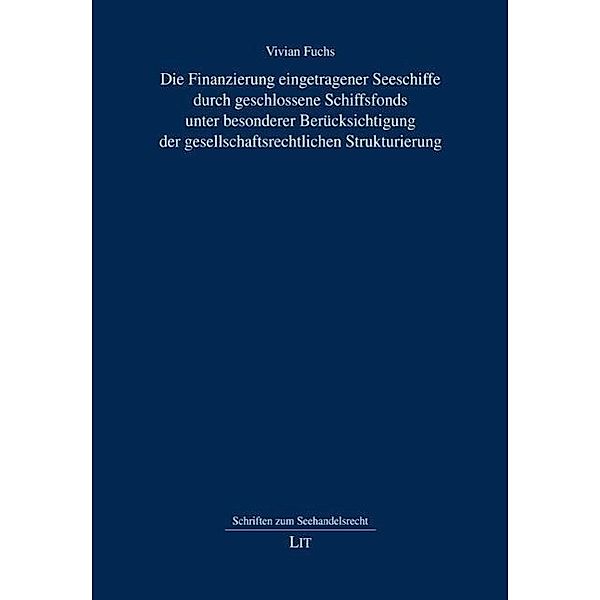 Fuchs, V: Finanzierung eingetragener Seeschiffe, Vivian Fuchs