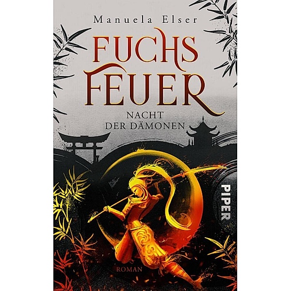 Fuchsfeuer - Nacht der Dämonen / Demon Fighters Bd.1, Manuela Elser