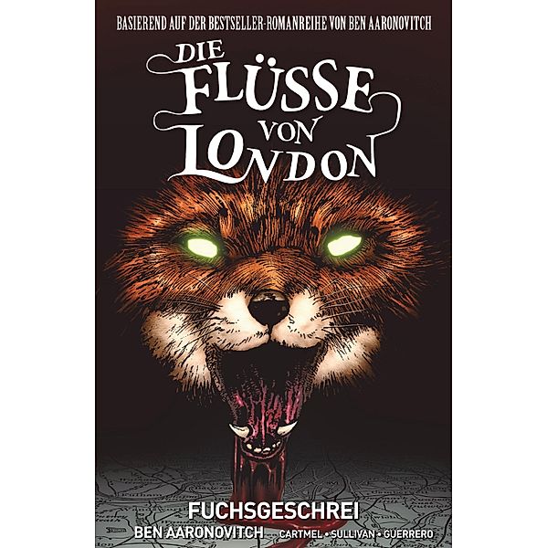 Fuchsgeschrei / Die Flüsse von London - Graphic Novel Bd.5, Ben Aaronovitch, Andrew Cartmel