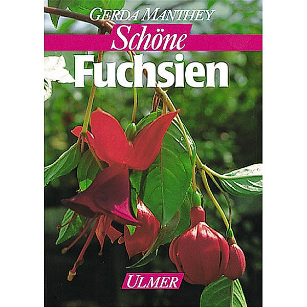 Fuchsien, Gerda Manthey