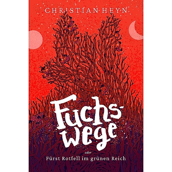 Fuchswege / Zylinder-Reihe Bd.1, Christian Heyn