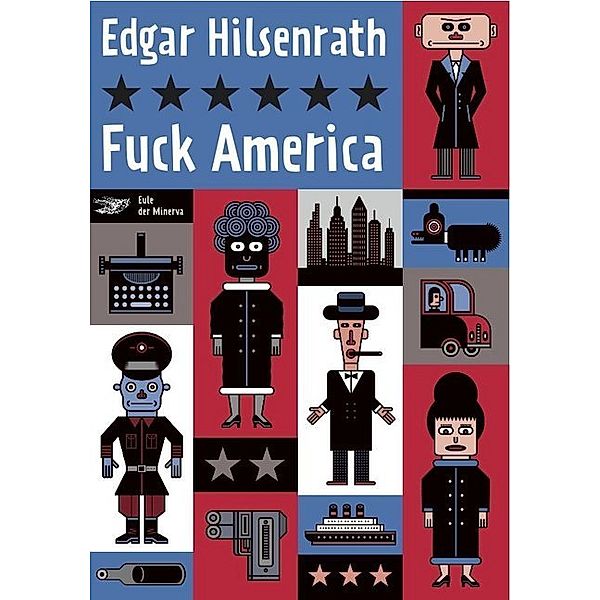 Fuck America, Edgar Hilsenrath