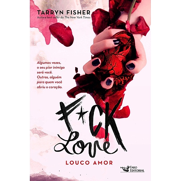 Fuck love, Tarryn Fisher