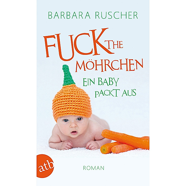 Fuck the Möhrchen, Barbara Ruscher