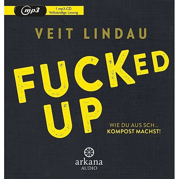 Fucked up,1 Audio-CD, MP3, Veit Lindau