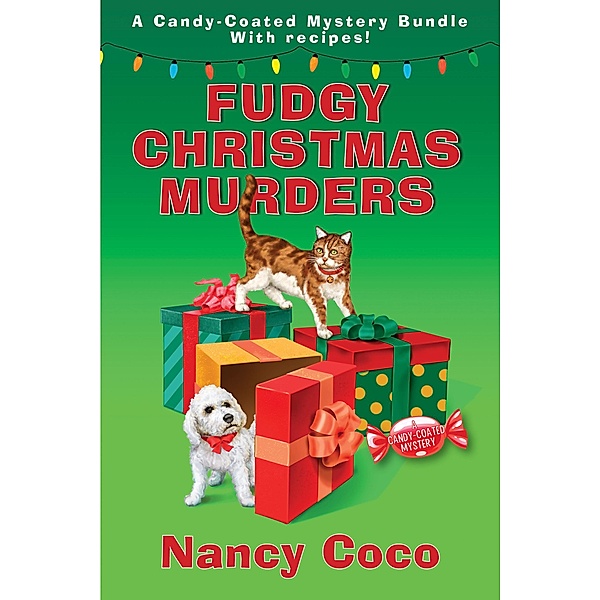 Fudgy Christmas Murders / A Candy-Coated Mystery, Nancy Coco