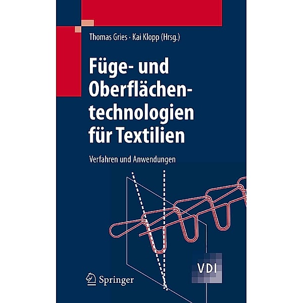 Füge- und Oberflächentechnologien für Textilien / VDI-Buch