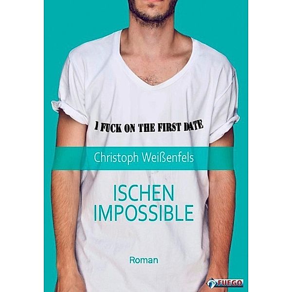 Fuego: Ischen Impossible, Christoph Weißenfels