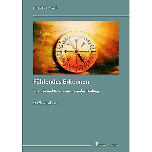 Fühlendes Erkennen, Steffen Oelsner