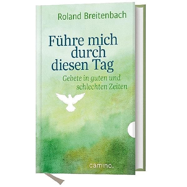 Führe mich durch diesen Tag, Roland Breitenbach