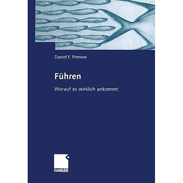 Führen, Daniel F. Pinnow