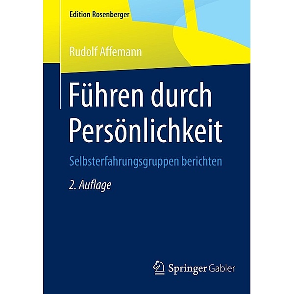 Führen durch Persönlichkeit / Edition Rosenberger, Rudolf Affemann