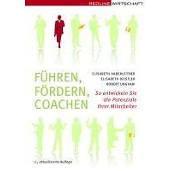 Führen Fördern Coachen, Elisabeth Deistler, Elisabeth Haberleitner, Elisabeth Haberleitner Deistler