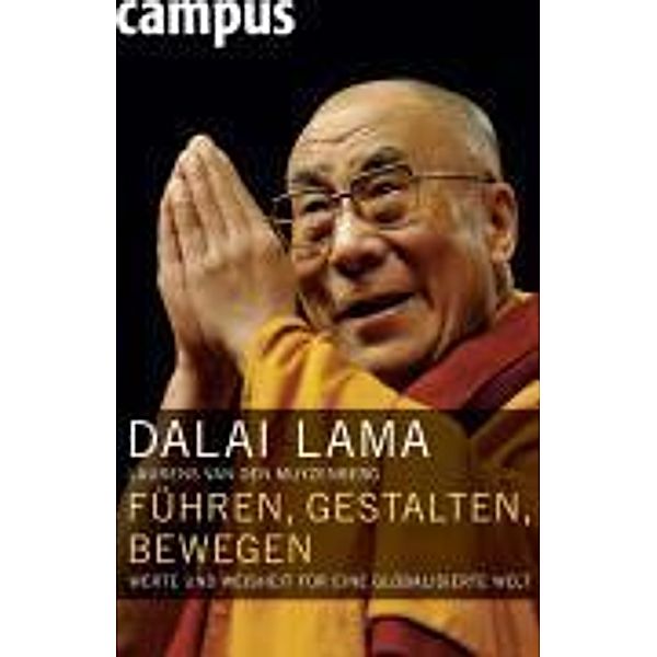 Führen, gestalten, bewegen, Dalai Lama, Laurens van den Muyzenberg