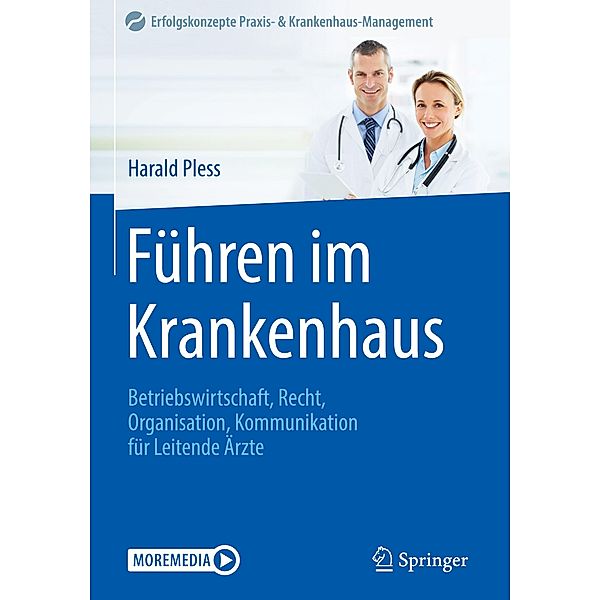 Führen im Krankenhaus, m. 1 Buch, m. 1 E-Book, Harald Pless