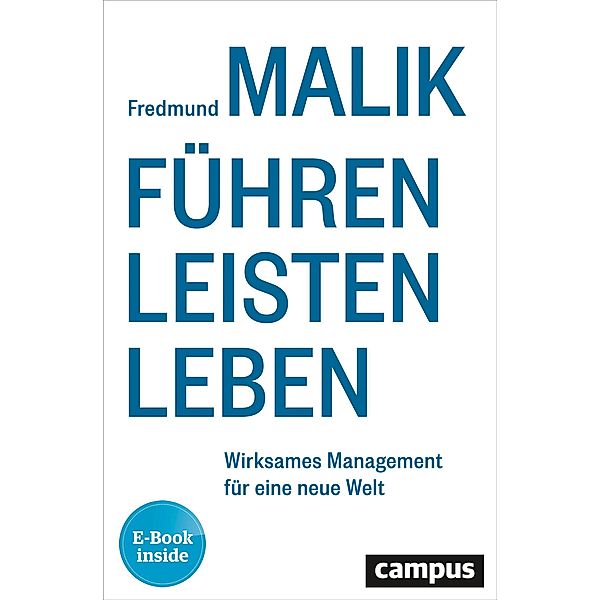 Führen Leisten Leben, m. 1 Buch, m. 1 E-Book, Fredmund Malik