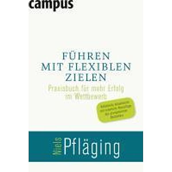 Führen mit flexiblen Zielen, Niels Pfläging