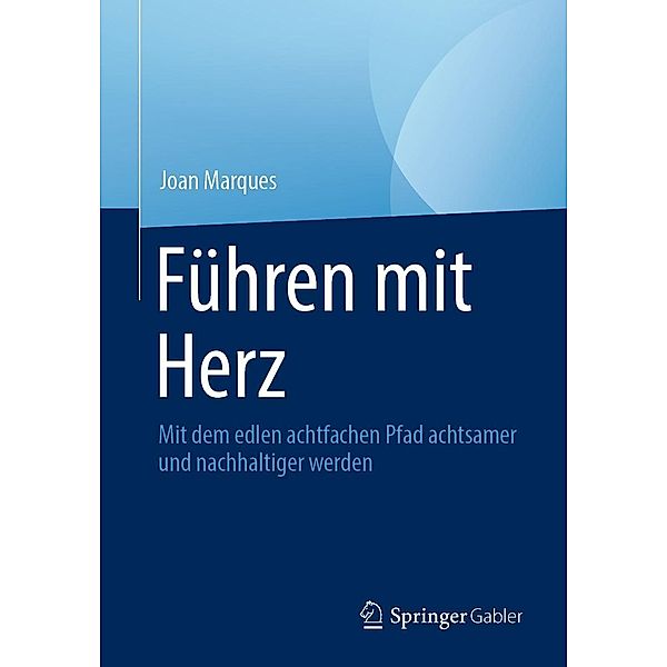 Führen mit Herz, Joan Marques