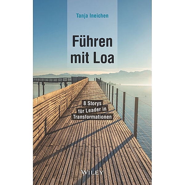 Führen mit Loa, Tanja Ineichen