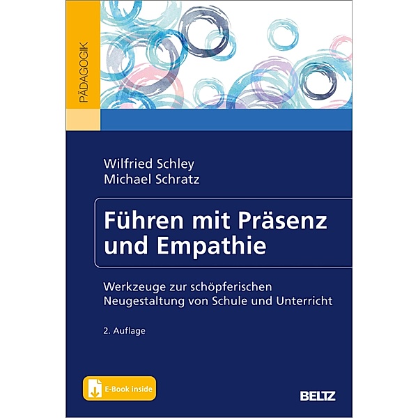 Führen mit Präsenz und Empathie, Wilfried Schley, Michael Schratz