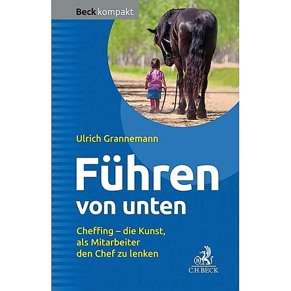 Führen von unten, Ulrich Grannemann