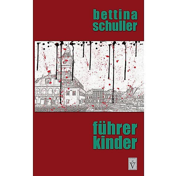 Führerkinder, Bettina Schuller