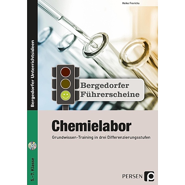 Führerschein: Chemielabor - Sekundarstufe, m. 1 CD-ROM, Heike Frerichs