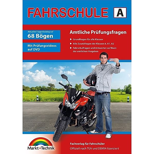 Führerschein Fragebogen Klasse A, A1, A2 - Motorrad Theorieprüfung original amtlicher Fragenkatalog auf 70 Bögen, Markt+Technik Verlag GmbH