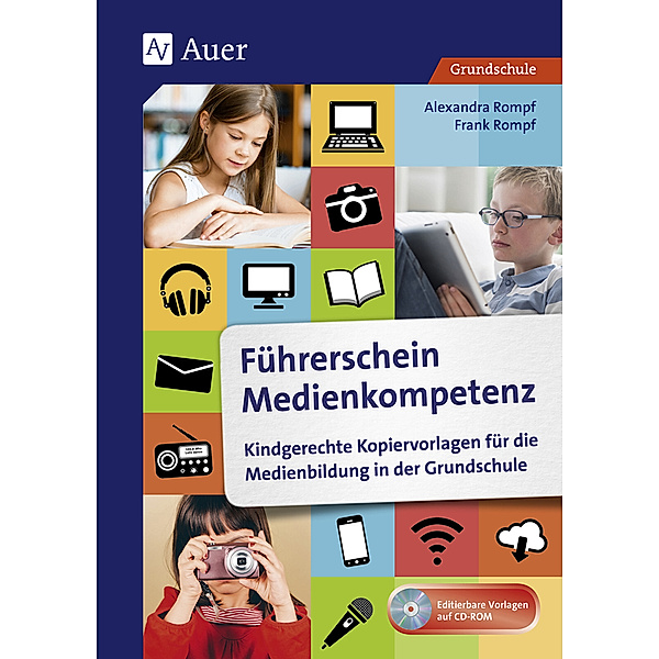 Führerschein Medienkompetenz, m. 1 CD-ROM, Alexandra Rompf, Frank Rompf