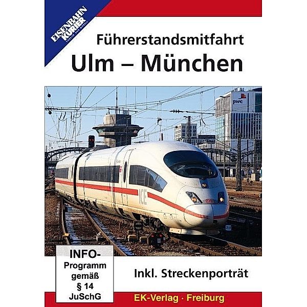 Führerstandsmitfahrt Ulm - München, DVD-Video