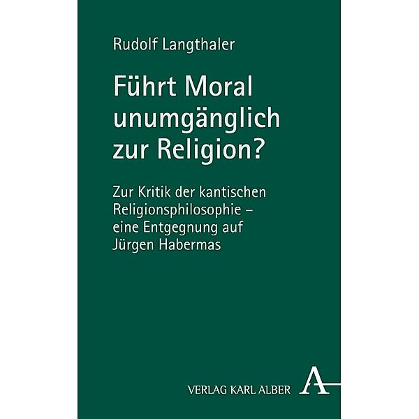 Führt Moral unumgänglich zur Religion?, Rudolf Langthaler