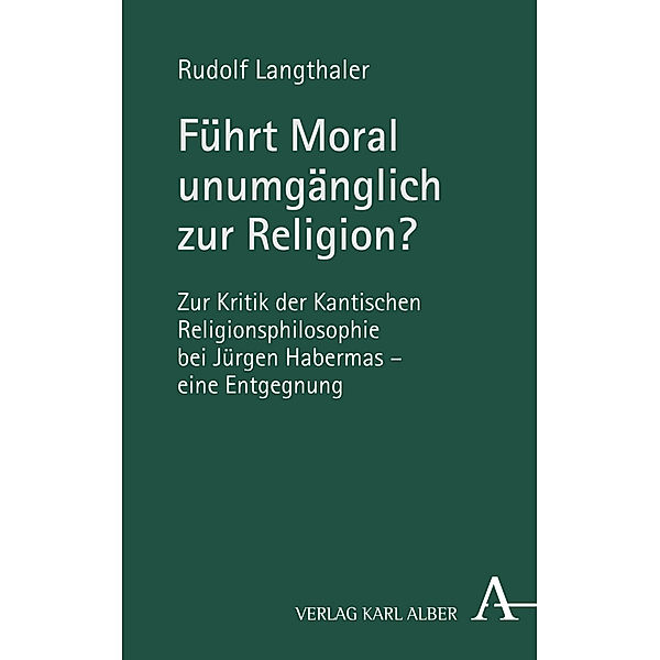 Führt Moral unumgänglich zur Religion?, Rudolf Langthaler