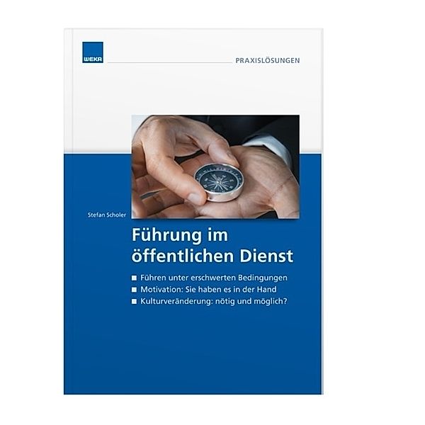 Führung im öffentlichen Dienst, Stefan Scholer