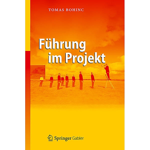 Führung im Projekt, Tomas Bohinc