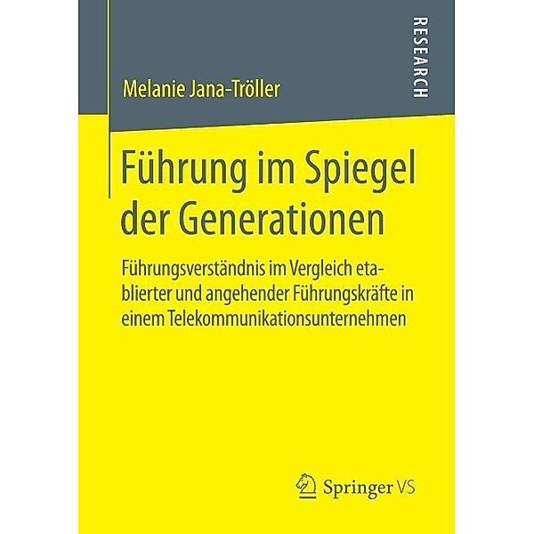 Führung im Spiegel der Generationen, Melanie Jana-Tröller