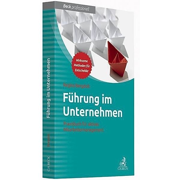 Führung im Unternehmen, Regina Bergdolt