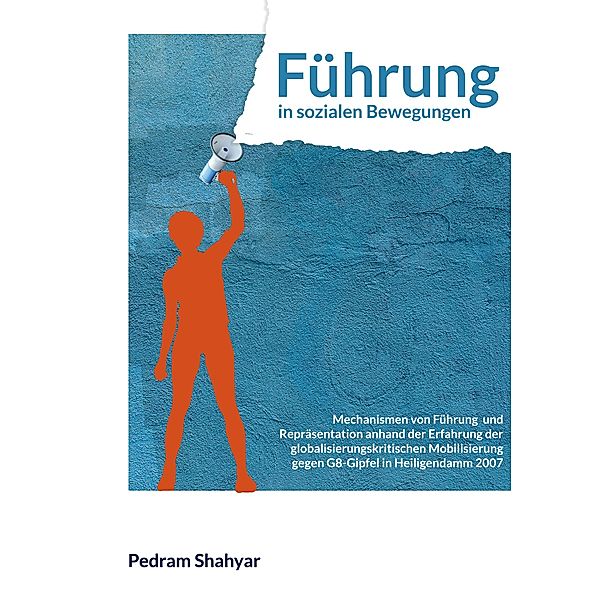 Führung in sozialen Bewegungen, Pedram Shahyar