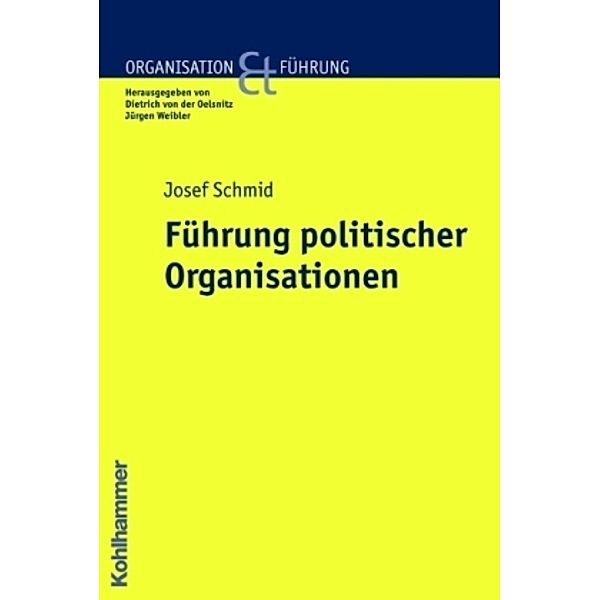 Führung politischer Organisationen, Josef Schmid