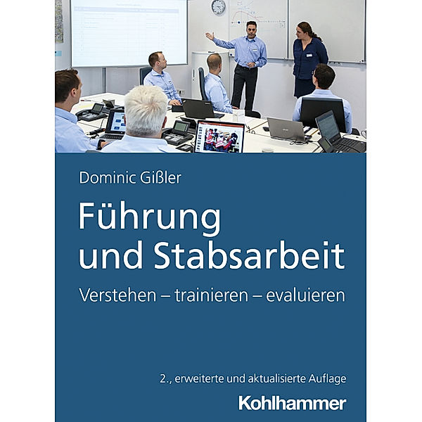 Führung und Stabsarbeit, Dominic Gißler