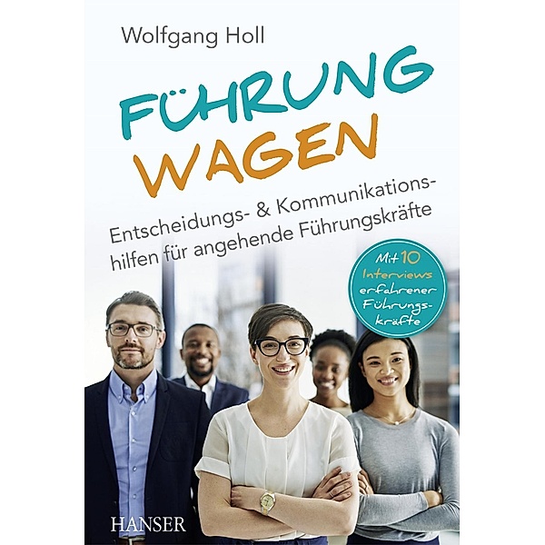 Führung wagen, Wolfgang Holl