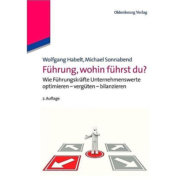 Führung, wohin führst du? / Jahrbuch des Dokumentationsarchivs des österreichischen Widerstandes, Wolfgang Habelt, Michael Sonnabend