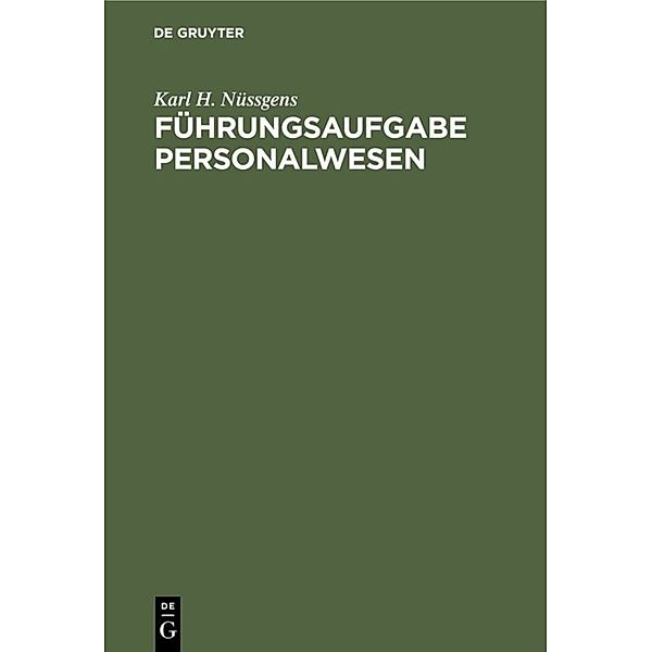 Führungsaufgabe Personalwesen, Karl H. Nüssgens