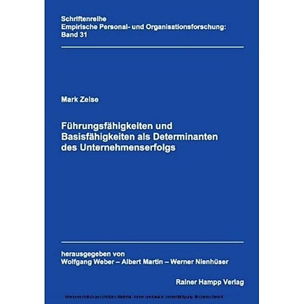 Führungsfähigkeiten und Basisfähigkeiten als Determinanten des Unternehmenserfolgs, Mark Zeise