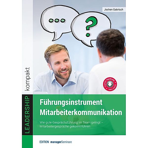 Führungsinstrument Mitarbeiterkommunikation, Gabrisch Jochen