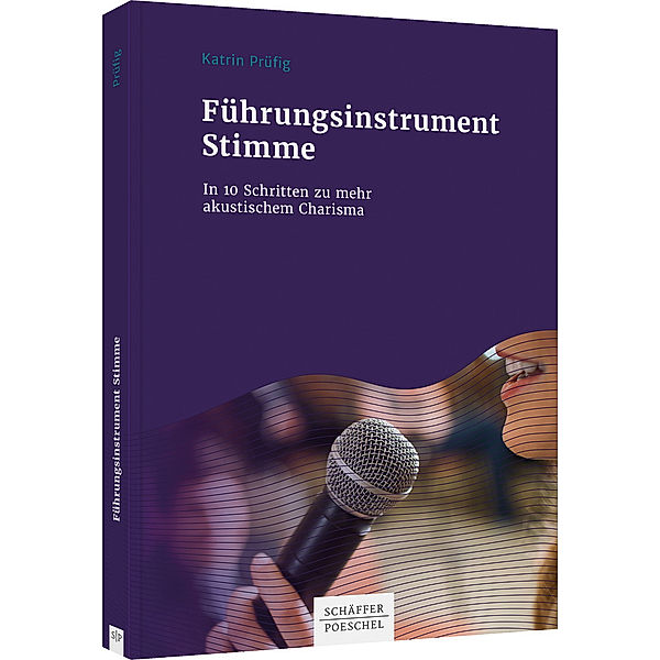 Führungsinstrument Stimme, Katrin Prüfig