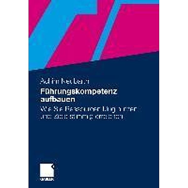 Führungskompetenz aufbauen, Achim Neubarth