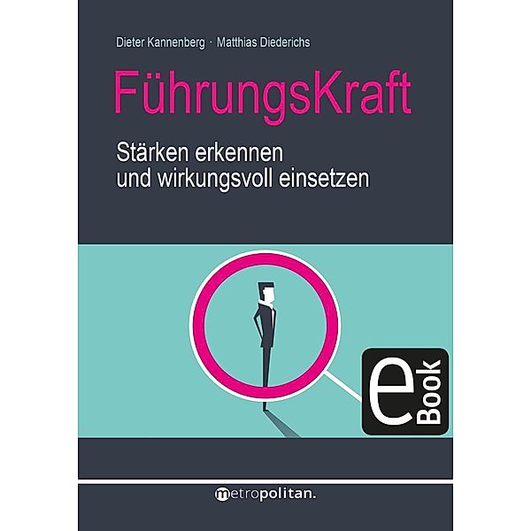 FührungsKraft, Matthias Diederichs, Dieter Kannenberg