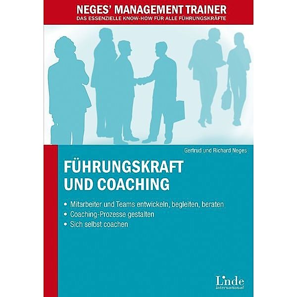 Führungskraft und Coaching, Gertrud Neges, Richard Neges