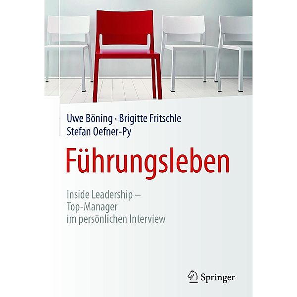 Führungsleben, Uwe Böning, Brigitte Fritschle, Stefan Oefner-Py