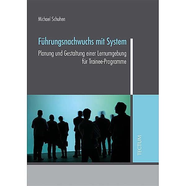 Führungsnachwuchs mit System, Michael Schuhen